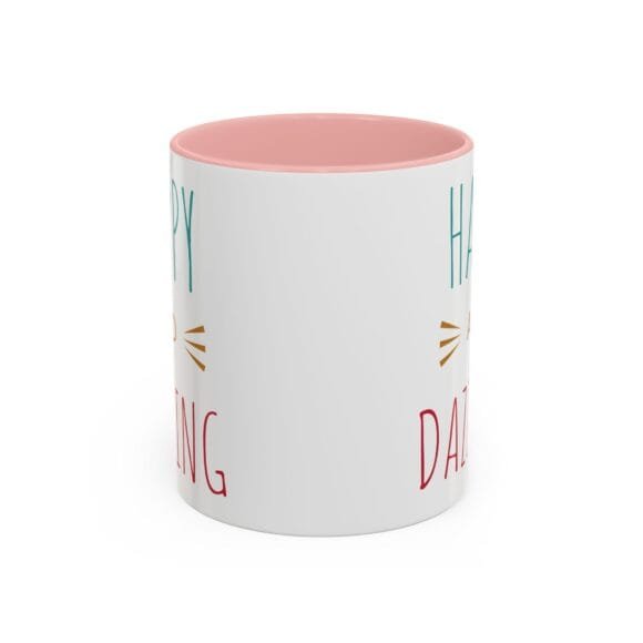 Happy and Dazzling - Coffee and Tea Mug - Image 5