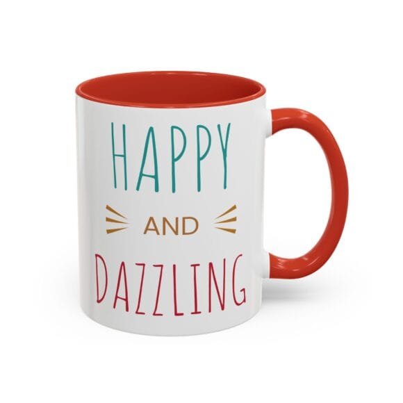 Happy and Dazzling - Coffee and Tea Mug - Image 26