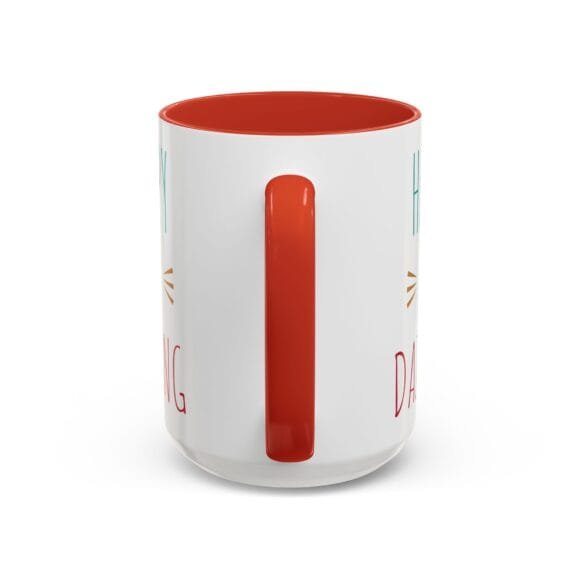 Happy and Dazzling - Coffee and Tea Mug - Image 40